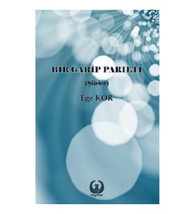 Bir Garip Parıltı