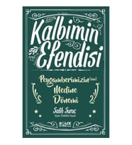 Kalbimin Efendisi- Peygamberimizin Medine Dönemi