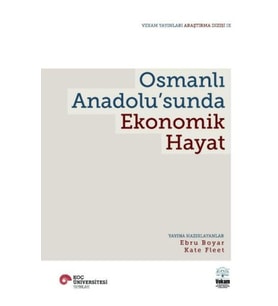Osmanlı Anadolu’Sunda Ekonomik Hayat
