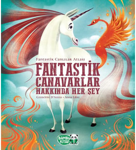 Fantastik Canavarlar Hakkında Her Şey