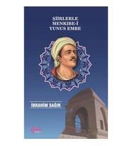 Şiirlerle Menkıbe-i Yunus Emre
