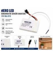Hero LED Dokunmatik Sensör Anahtarı 12V HLA-913 – LED Aydınlatma Açma Kapama Sensörü