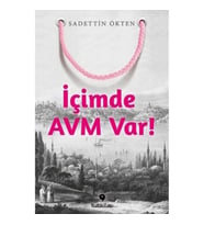 İçimde AVM Var