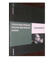 Yıldızlara Erişmek Isteyen Bir Reklam Ustası - Leo Burnett