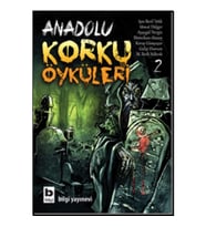 Anadolu Korku Öyküleri Cilt: 2