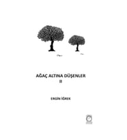 Ağaç Altına Düşenler 2