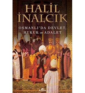 Osmanlı'da Devlet Hukuk Ve Adalet - Halil İnalcık