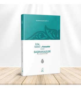 Başmakaleler 3 - İlim Sanat ve Panzehir Dergileri Başmakaleleri - Mahmud Es'ad Coşan - Server Yayınları