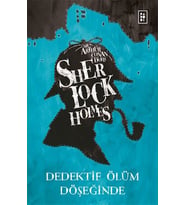 Sherlock Holmes - Dedektif Ölüm Döşeğinde