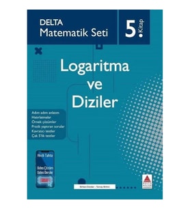 Delta Matematik Seti 5.Kitap - Logaritma ve Diziler