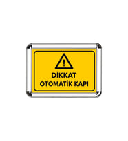 Dikkat Otomatik Kapı A3 Cerceveli Uyarı ve Yönlendirme Levhası