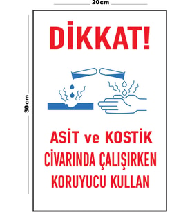 Metal Dikkat Asit Ve Kostik Civarında Çalışırken Koruyucu Kullan 20cm x 30cm A4 Büyüklüğünde Uyarı