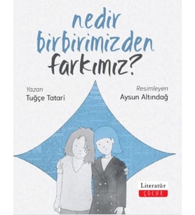 Nedir Birbirimizden Farkımız?