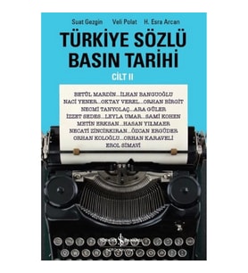 Türkiye Sözlü Basın Tarihi - Cilt 2