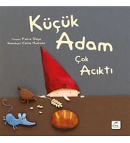 Küçük Adam Çok Acıktı