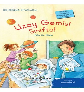 Uzay Gemisi Sınıfta! - İlk Okuma larım