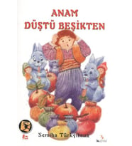 Anam Düştü Beşikten