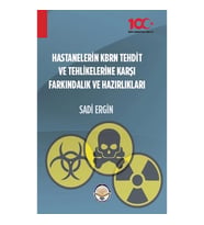Hastanelerin KBRN Tehdit ve Tehlikelerine Karşı Farkındalık ve Hazırlıkları