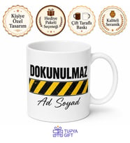 İsme Özel Dokunulmaz Yazılı Komik Kupa Bardak Esprili Hediye