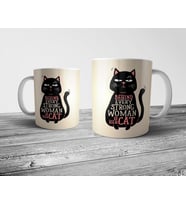 Pixxa Behind Every Woman is Her Cat Kedi Kupa Bardak  