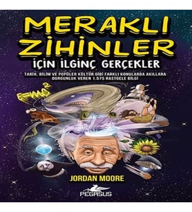 Meraklı Zihinler İçin İlginç Gerçekler