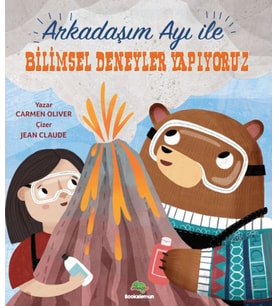 Arkadaşım Ayı ile Bilimsel Deneyler Yapıyoruz