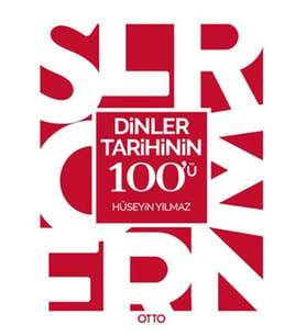 Dinler Tarihinin 100'ü