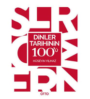 Dinler Tarihinin 100'ü