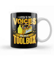 I Listen To The Voices In My Toolbox Mechanics Kupa Bardak Porselen