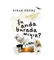 Şu Anda Burada mıyız?