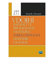 Vdoi̇hi̇ Bağımlı Ve Bir Bağımsız Olasılıklı Farklı Dizilimli Simetrik Olasılık-Cilt 2.1.1 (Krem)