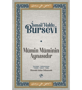 Mümin Müminin Aynasıdır / İsmail Hakkı Bursevi / Şamil Yayıncılık / 9786057562432