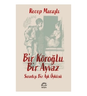 Bir Köroğlu Bir Ayvaz