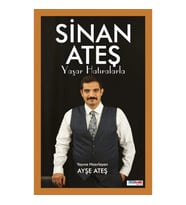 Sinan Ateş Yaşar Hatıralarla