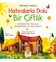 Hatıralarla Dolu Bir Çiftlik