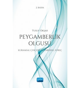 PEYGAMBERLİK OLGUSU (Kuramsal Çerçeve ve Tarihsel Süreç)