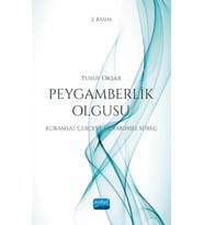 PEYGAMBERLİK OLGUSU (Kuramsal Çerçeve ve Tarihsel Süreç)