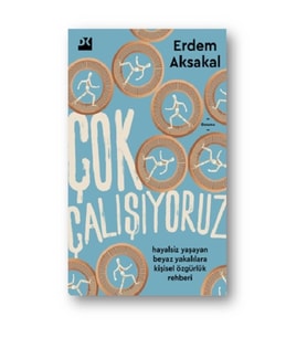 Çok Çalışıyoruz