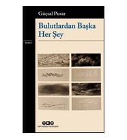Bulutlardan Başka Her Şey