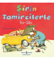 Şirin Tamircilerle Bir Gün