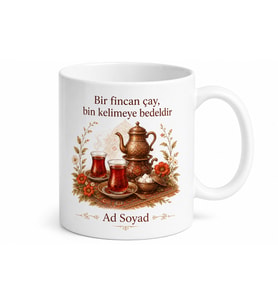 Çayla Gelen Anadolu Sohbeti Kupa Bardak Özel Tasarım Hediye