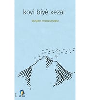 Koyî Bîyê Xezal - Doğan Munzuroğlu - - 9786257304689 - Zazaca Şiir Kitabı (Krem)