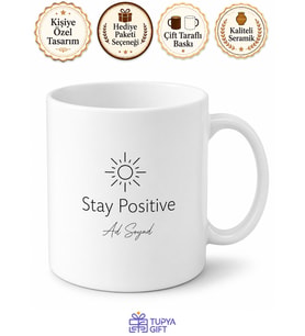 Stay Positive Baskılı Pozitif Kal İngilizce Çay Kupası Motivasyon Hediye Bardak
