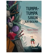 Tumpatumpa Sakın Kaybolma - Güzin Öztürk - Tudem Yayınları