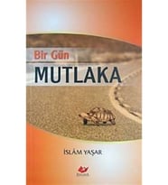 Bir Gün Mutlaka