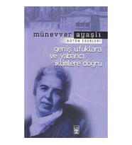 Geniş Ufuklara ve Yabancı İklimlere Doğru