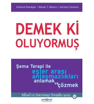 Demek ki Oluyormuş Şema Terapi ile Eşler Arası Anlaşmazlıkları Anlamak ve Çözmek