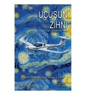 Uçuşun Zihni - Pilotajın Görünmeyen Tarafı