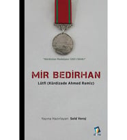 Mir Bedirhan - Kürt Beyi Mir Bedirhanın Hayatı (Beyaz)
