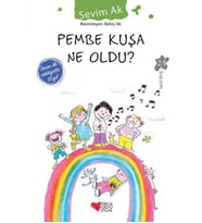 PEMBE KUŞA NE OLDU - SEVİM AK - CAN